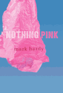 Nothing Pink