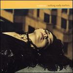 Nothing Really Matters [Germany CD #1]