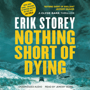 Nothing Short of Dying: A Clyde Barr Thriller