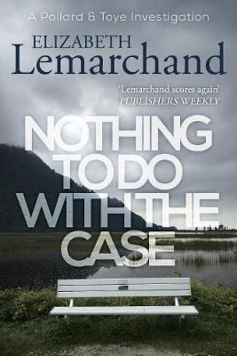 Nothing To Do With The Case - Lemarchand, Elizabeth