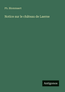 Notice sur le ch?teau de Laerne