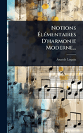 Notions ?l(c)mentaires D'harmonie Moderne...