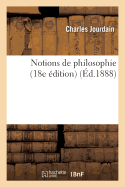 Notions de Philosophie (18e ?dition)