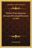 Notitia Praecipuarum Europae Rerumpublicarum (1749)