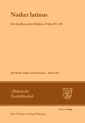 Notker Latinus - Tax, Petrus W (Editor)