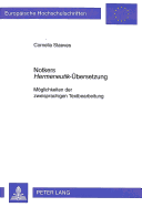 Notkers Hermeneutik-Uebersetzung: Moeglichkeiten Der Zweisprachigen Textbearbeitung