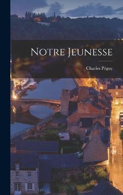 Notre Jeunesse - Pguy, Charles