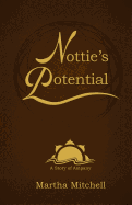 Nottie's Potential: A Story of Ampany