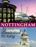 Nottingham: An Illustrated History