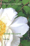 Nourish Move Rest: 3Week WELcome