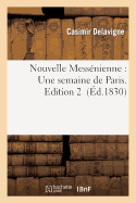 Nouvelle Messnienne: Une Semaine de Paris. Edition 2