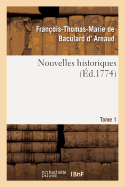 Nouvelles Historiques. Tome 1