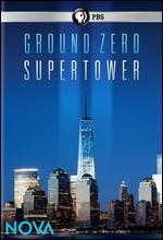 NOVA: Ground Zero Supertower