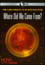NOVA scienceNOW: Where Did They Come From? - Andr Fenton; Joshua Seftel; Mark Marabella; Michael Bicks
