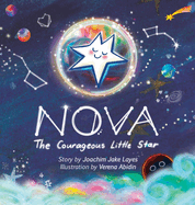 Nova: The Courageous Little Star