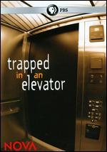 NOVA: Trapped in an Elevator