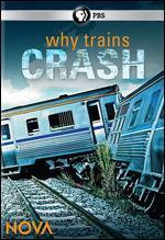 NOVA: Why Trains Crash