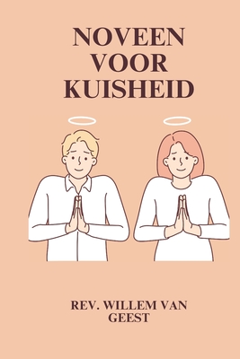 Noveen voor kuisheid - Van Geest, Willem, Rev.