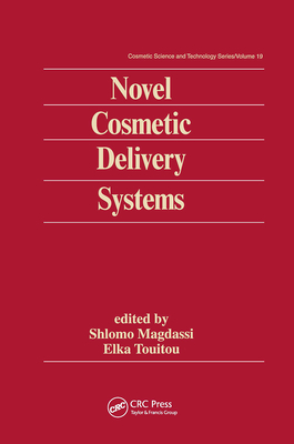 Novel Cosmetic Delivery Systems - Touitou, Elka (Editor)