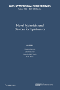 Novel Materials and Devices for Spintronics: Volume 1183