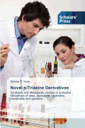 Novel S-Triazine Derivatives