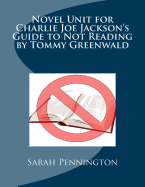 Novel Unit for Charlie Joe Jackson's Guide to Not Reading by Tommy Greenwald