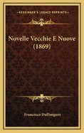 Novelle Vecchie E Nuove (1869)