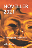 Noveller 2021: Erindringer og refleksioner
