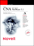 Novell's. CNA Smstudy Guide for NetWare. 5.1