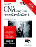 Novell's CNA Study Guide Intranetware / NetWare 4.11 - Clarke, David James