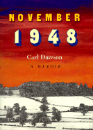 November 1948: A Memoir