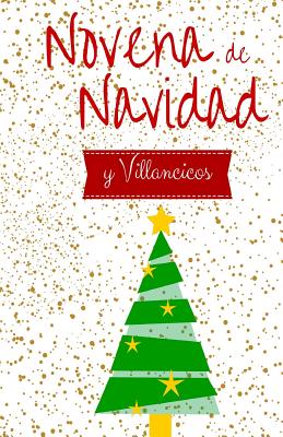 Novena de Navidad y Villancicos: Novena de Aguinaldos - Colombia - Tradiciones, Colombia