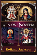 Novena to Our Lady of Confidence, Our Lady of Lourdes, St. Agabus, St. Valentine.: 4 In One Novena