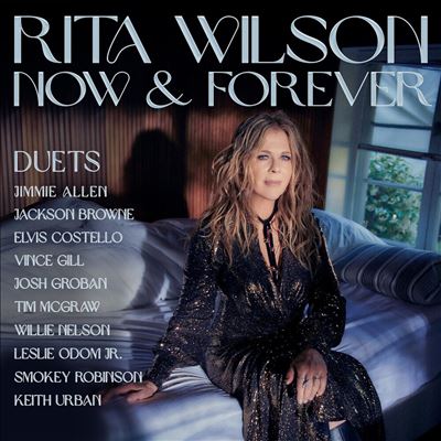 Now & Forever: Duets - Rita Wilson