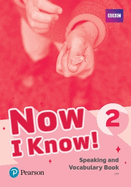 Now I Know - (IE) - 1st Edition (2019) - Speaking and Vocabulary Book - Level 2