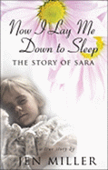 Now I Lay Me Down to Sleep: The Story of Sarah