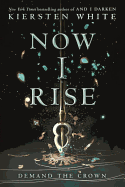 Now I Rise