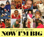 Now I'm Big - Miller, Margaret
