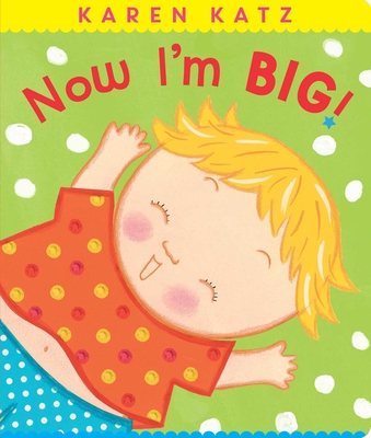 Now I'm Big! - 
