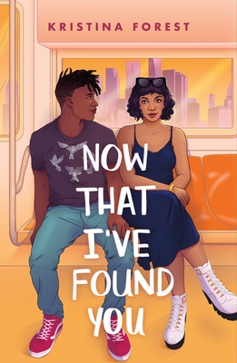 Now That I've Found You - Forest, Kristina