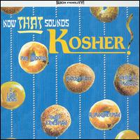 Now That Sounds Kosher! - Various Artists