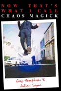 Now That's What I Call Chaos Magick