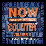 Now That's What I Call Country, Vol. 6 - Various Artists