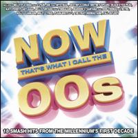 NOW: The 00's - Various Artists