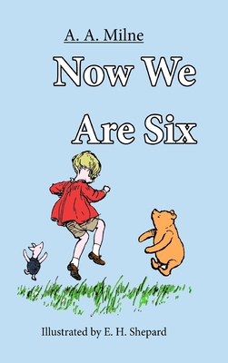Now We are SIx - Milne, A a