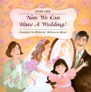 Now We Can Have a Wedding - Cox, Judy