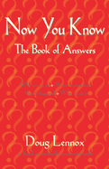 Now You Know: The Book of Answers