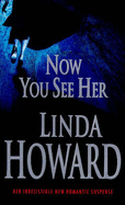 Now You See Her - Howard, Linda