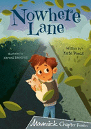 Nowhere Lane: (Grey Chapter Reader)