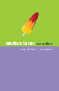 Nowhere to Run - Welford, Sue